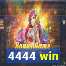 4444 win